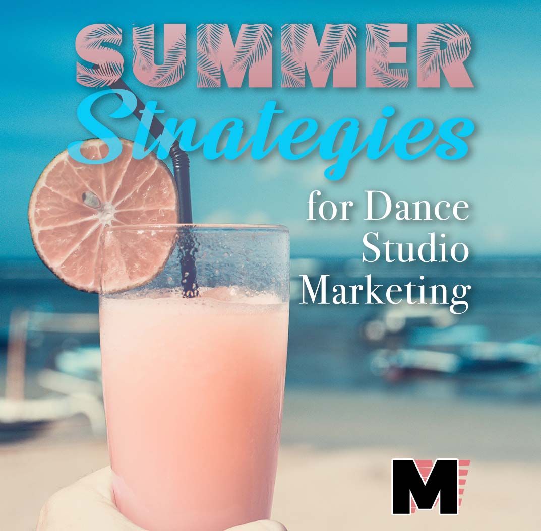 A pink tropical drink with text overlay: “Summer Strategies for Dance Studio Marketing” and a Marketing Movez logo.